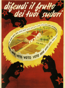 Political Poster. Italy. 1948. Defend the fruit of your labors.